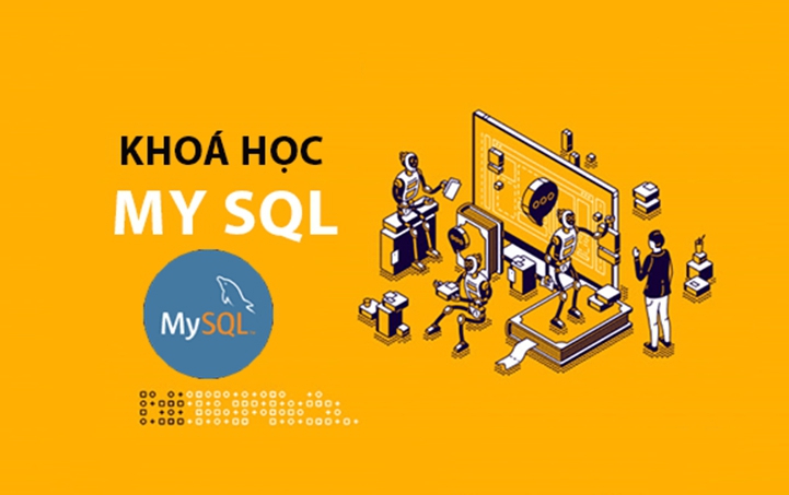 Khóa học MySQL nhanh chóng và hiệu quả