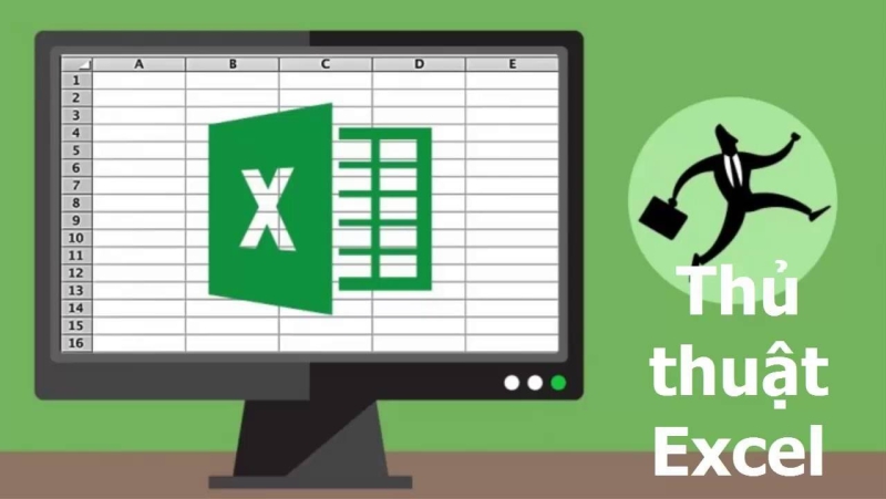 Danh sách các thủ thuật trong Excel bạn nên biết