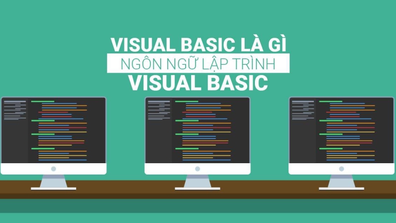 Giới thiệu ngôn ngữ lập trình Visual Basic