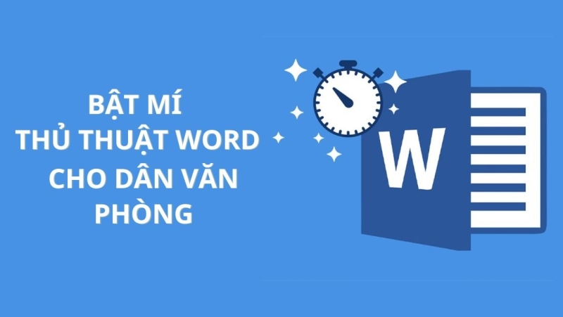 Bật mí các thủ thuật Word cho dân văn phòng