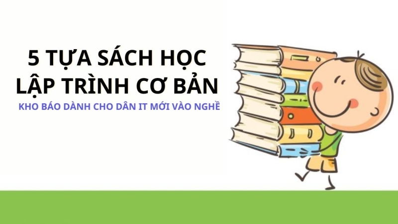 5 tựa sách học lập trình cơ bản