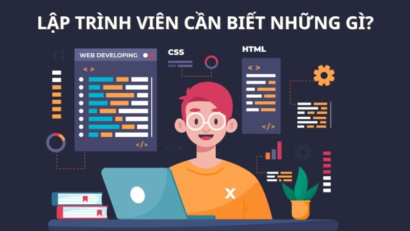 Lập trình viên cần biết những gì?