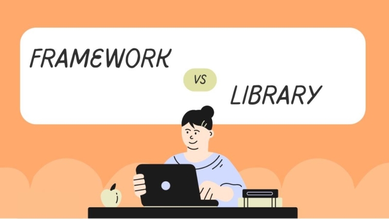 Giữa framework và library khác nhau như thế nào?